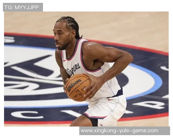 莱昂纳德状态回暖半场高效得分助力球队重拾信心